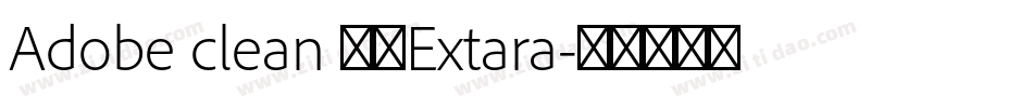 Adobe clean 黑体Extara字体转换